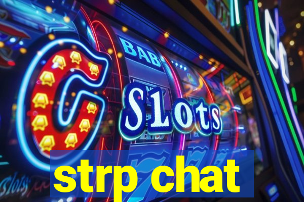 strp chat